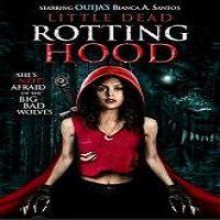 Little Dead Rotting Hood (2016) Full Movie Watch Online HD Download Free