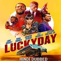 Lucky Day (2019) Hindi Dubbed Full Movie Watch Online HD Print Download Free
