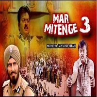 Mar Mitenge 3 (2015) Hindi Dubbed Full Movie