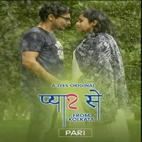 Pyaar Se From Kolkata (2019) Hindi WebSeries