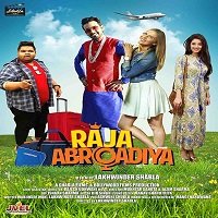 Raja Abroadiya (2018) Hindi Full Movie Watch 720p Quality Full Movie Online Download Free