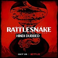 Rattlesnake (2019) Hindi Dubbed Watch 720p Quality Full Movie Online Download Free