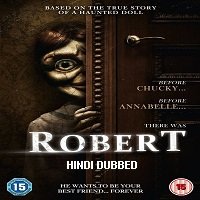 Robert (2015) Hindi Dubbed Full Movie Watch Online HD Print Download Free