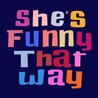 She’s Funny That Way (2015)