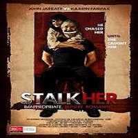 StalkHer (2015) Full Movie