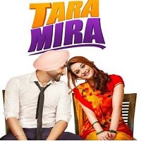 Tara Mira (2019) Punjabi Full Movie