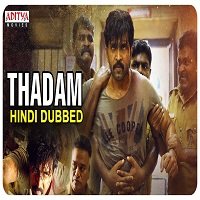 Thadam (2019) Hindi Dubbed Full Movie Watch 720p Quality Full Movie Online Download Free