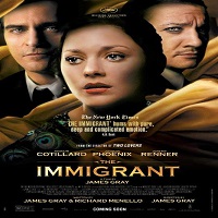 The Immigrant (2013) Hindi Dubbed Full Movie
