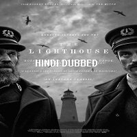 The Lighthouse (2019) Hindi Dubbed Full Movie