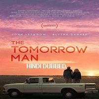 The Tomorrow Man (2019) Hindi Dubbed Full Movie