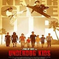 Underdog Kids (2015) Watch 720p Quality Full Movie Online Download Free