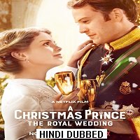A Christmas Prince: The Royal Wedding (2018) Hindi Dubbed Full Movie
