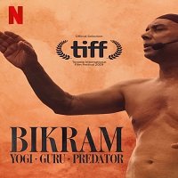 Bikram: Yogi, Guru, Predator (2019) Hindi Full Movie
