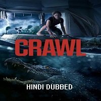 Crawl (2019) Hindi Dubbed Full Movie Watch 720p Quality Full Movie Online Download Free