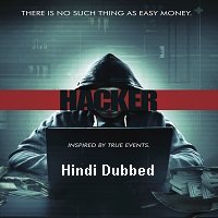 Hacker (2016) Hindi Dubbed Full Movie Watch Online HD Print Download Free