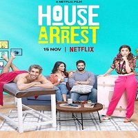 House Arrest (2019) Hindi Full Movie Watch 720p Quality Full Movie Online Download Free