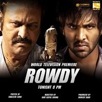 Rowdy (2019) Hindi Dubbed Full Movie  Watch 720p Quality Full Movie Online Download Free