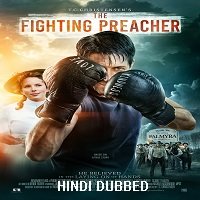The Fighting Preacher (2019) Hindi Dubbed UNOFFICIAL Full Movie