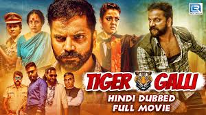 Tiger Galli (2019) Hindi Dubbed Full Movie Watch Online HD Print Download Free