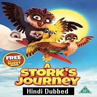 A Stork's Journey (2017) Hindi Dubbed Full Movie
