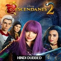 Descendants 2 (2017) Hindi Dubbed