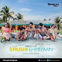Khushfehmiyaan (2019) Hindi Season 1 Watch Online HD Print Download Free