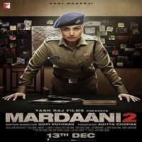 Mardaani 2 (2019) Hindi Full Movie