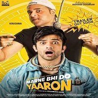 Marne Bhi Do Yaaron (2019) Hindi Full Movie