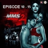 Ragini MMS Returns (2019) Hindi Season 2 [EP 10-15]