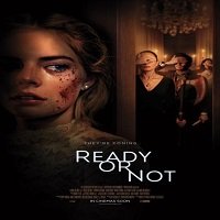 Ready or Not (2019) Hindi Dubbed Full Movie Watch Online HD Print Download Free