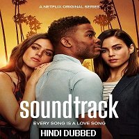Soundtrack (2019) Hindi Dubbed Season 1 Complete