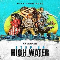 Step Up High Water (2019) Hindi Dubbed Season 1 Complete