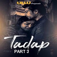 Tadap (2019) Part-3 Hindi UllU Season 1
