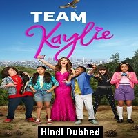 Team Kaylie (2019) Hindi Dubbed Season 2 Complete