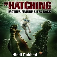 The Hatching (2016) Hindi Dubbed Full Movie Watch Online HD Print Download Free