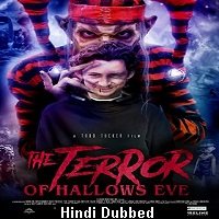 The Terror of Hallows Eve (2017) Hindi Dubbed Full Movie