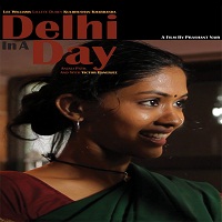Delhi in a Day (2011) Full Movie