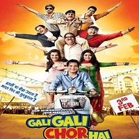 Gali Gali Chor Hai (2012) Full Movie