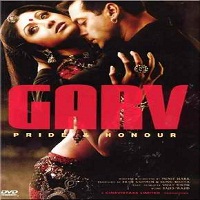Garv: Pride and Honour (2004) Full Movie