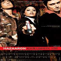 Hazaaron Khwaishein Aisi (2003) Full Movie