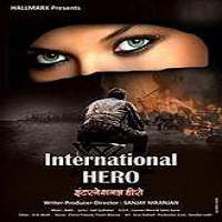 International Hero (2015) Hindi Full Movie Watch Online HD Print Download Free