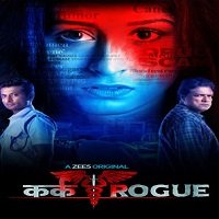 Kark Rogue (2020) Hindi Season 1 Watch Online HD Print Download Free