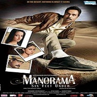 Manorama Six Feet Under (2007) Full Movie