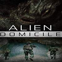 Alien Domicile (2017) Full Movie