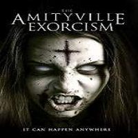 Amityville Exorcism (2017) Full Movie