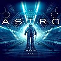 Astro (2018) Full Movie