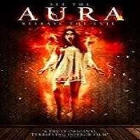 Aura (2018) Full Movie