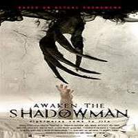 Awaken the Shadowman (2017) Full Movie Watch Online HD Print Download Free