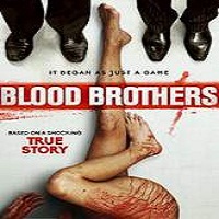 Blood Brothers (2016) Full Movie Watch Online HD Print Download Free