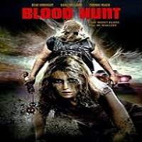 Blood Hunt (2017) Full Movie